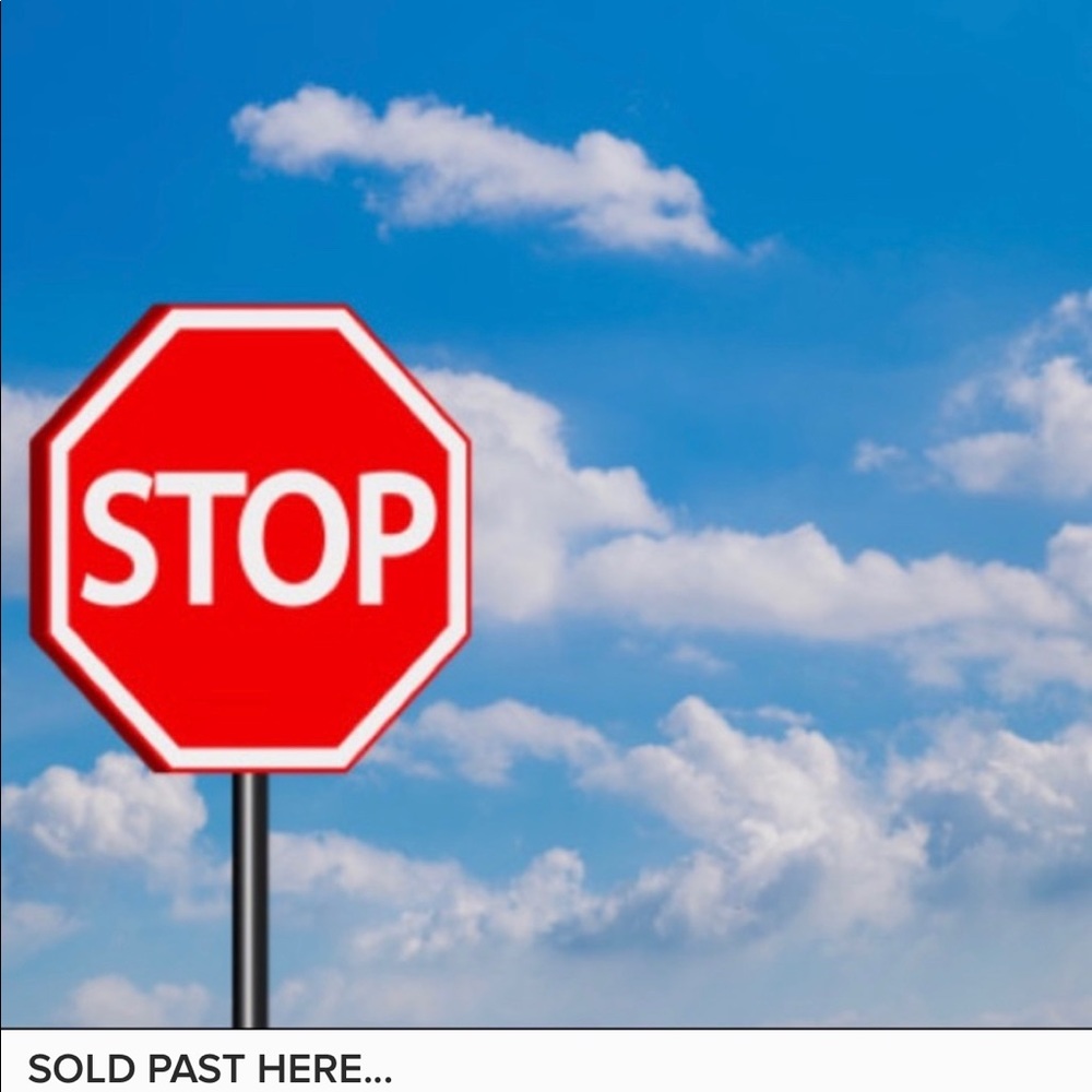 SOLD PAST HERE